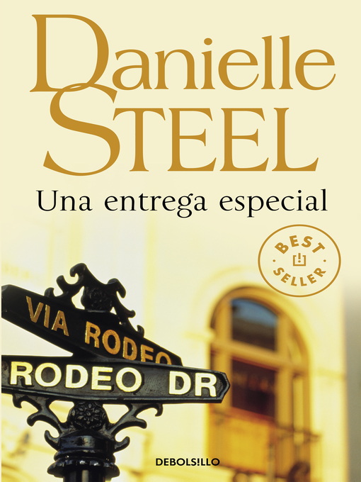 Title details for Una entrega especial by Danielle Steel - Available